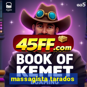massagista tarados